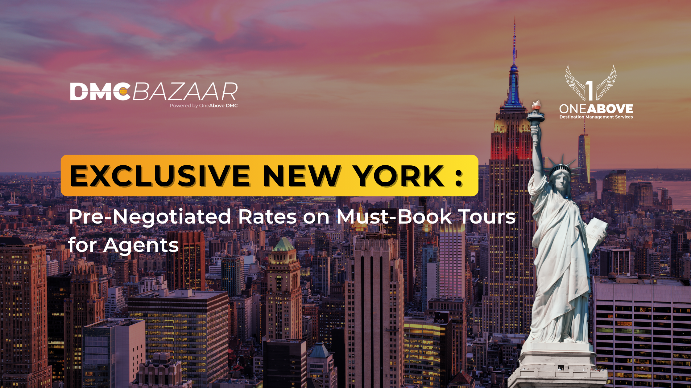 The New York Agent's Edge: Top-Selling Activities with Exclusive DMCBazaar Rates